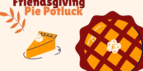 Women's Thanksgiving Pie Potluck and Craft