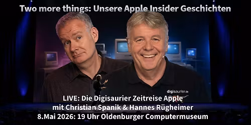 Digisaurier Zeitreise Apple: Two more things - Apple Insider Geschichten