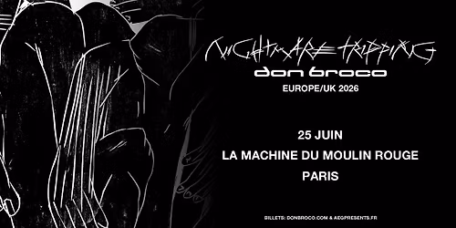 DON BROCO \u2022 La Machine du Moulin Rouge, Paris \u2022 25 juin 2026