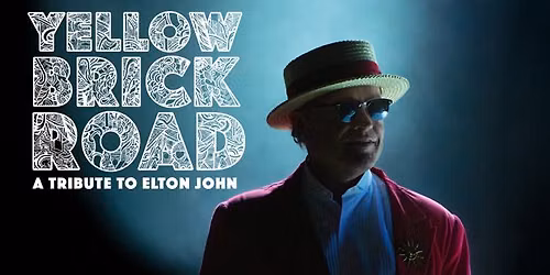 Yellow Brick Road - A Tribute to Elton John