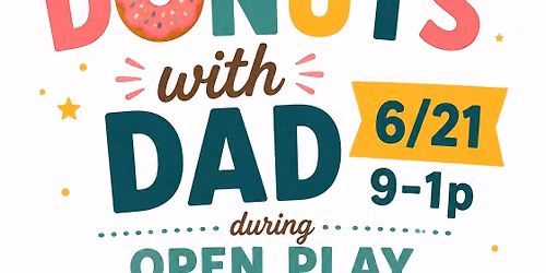 Donuts With Dad \ud83c\udf69