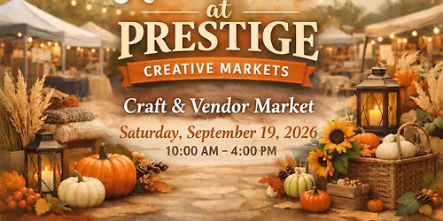 Hello, Fall at Prestige Creative Markets by Raising The Bahr Events