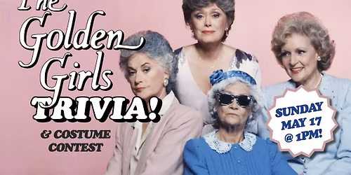 GOLDEN GIRLS TRIVIA!