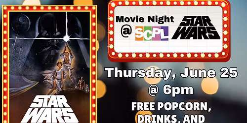 MOVIE NIGHT @ SCPL - "STAR WARS"