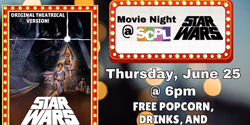 MOVIE NIGHT @ SCPL - "STAR WARS"