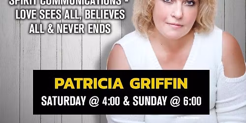 PSYCHIC MEDIUM PATRICIA GRIFFIN
