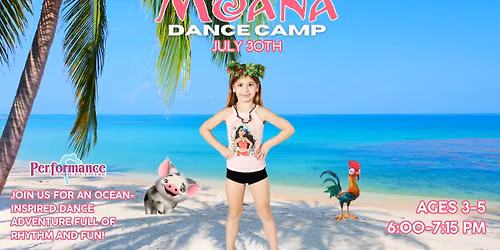 \ud83c\udf0a\ud83e\udde1 Moana Dance Camp \ud83e\ude77\ud83c\udf0a
