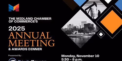 2025 Annual Meeting & Awards Dinner - Midland Chamber of Commerce