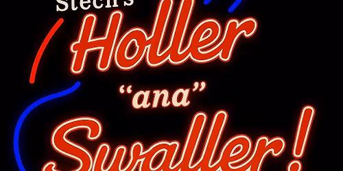 Stech's Holler "ana" Swaller Karaoke!