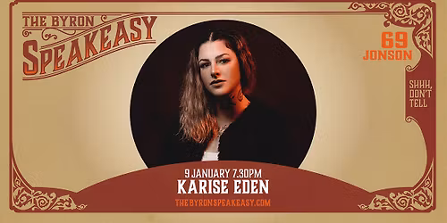 The Byron Speakeasy presents Karise Eden | Music | Byron Theatre