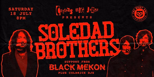 Chicks Dig Jerks Presents: Soledad Brothers