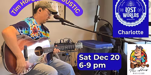 12\/20 - Tim Hong - LIVE ACOUSTIC - Lost Worlds Charlotte
