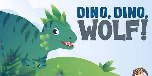 Summer Reading: Dino, Dino, Wolf!
