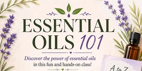 Essential Oils 101