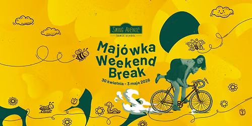 Maj\u00f3wka Weekend Break '26