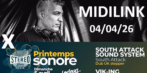 \u2600\ufe0fLODEVA \u00c9LECTRONIK\ud83c\udf7a (4\/5 Avril) - \ud83c\udfa7 MIDILINK \u26a1 X   \ud83d\udd25 PRINTEMPS SONORE \ud83d\udd0a