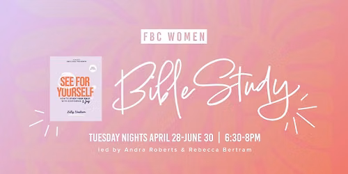 "See for Yourself" Women's Bible Study