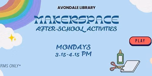 Makerspace (School Terms Only)