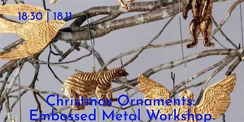 Christmas Ornaments: Embossed Metal Workshop