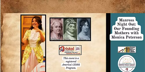 Manross Night Out: Our Founding Mothers with Monica Peterson