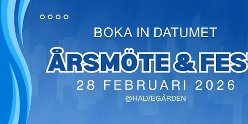 \u00c5rsm\u00f6te & Medlemsfest