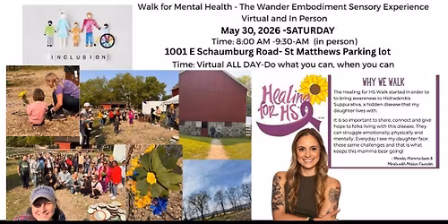 The Wander Embodiment - walk for mental health, hs disease, als, suicide prevention. 
