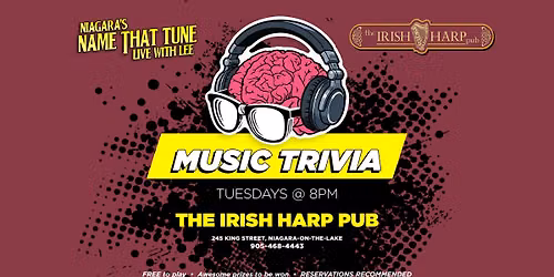 Niagara's Name That Tune Music Trivia at the Irish Harp in NOTL!