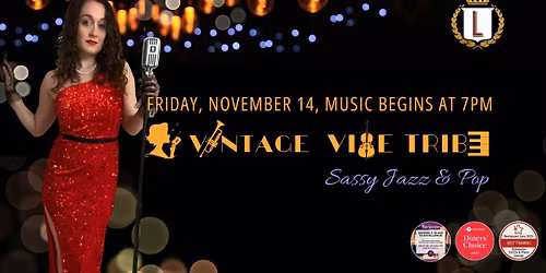 The Vintage Vibe Tribe at Ristorante LUCCA & Piano Lounge