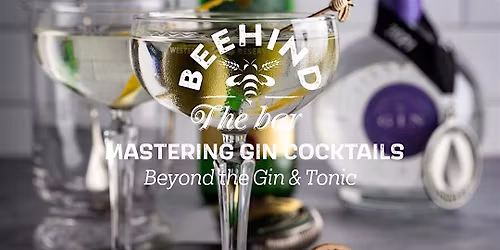 Mastering Gin Cocktails: Beyond the Gin & Tonic