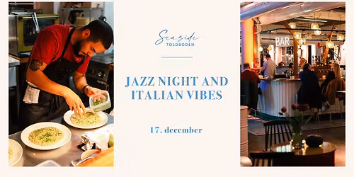 Jazz night & Italian vibes at Seaside