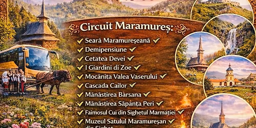 Circuit Maramure\u0219 de Poveste 1300lei\/pers.