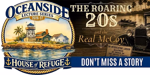 OCEANSIDE LECTURE SERIES-Roaring 20s and The Real McCoy