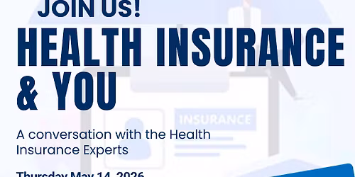 "Health Insurance & You" - Monthly Networking Luncheon