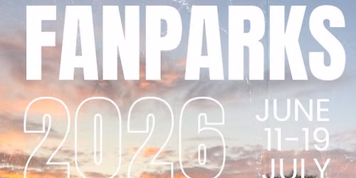 Fan Parks - England vs Panama World Cup Group Game + AFTER PARTY