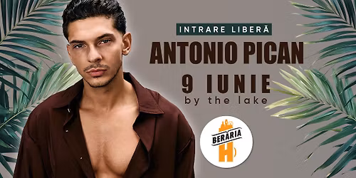 Antonio Pican | Concert #PeTeras\u0103 pe 9 iunie