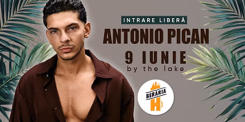 Antonio Pican | Concert #PeTeras\u0103 pe 9 iunie