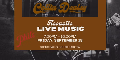 Collin Donley LIVE at Phil's Pub