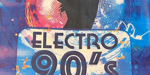 ELECTRO 90\u2019S