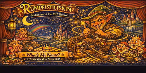 Rumpelstiltskin - A Magical Pantomime Adventure 