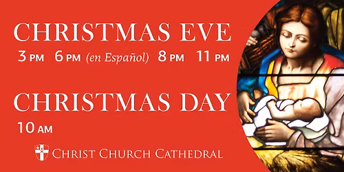 Christmas Eve Services at Christ Church Cathedral
