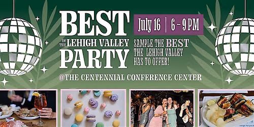 Best of the Lehigh Valley Party 2026