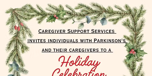 A Holiday Celebration - Parkinson's Support