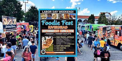 Foodie Fest Tanger Outlets Riverhead Labor Day Weekend