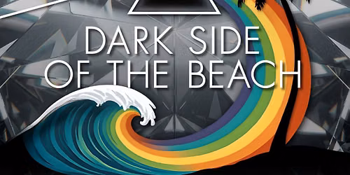 DARK SIDE OF THE BEACH NYE
