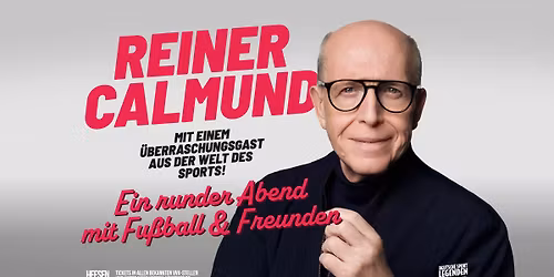 Reiner Calmund: Ein runder Abend mit Fu\u00dfball & Freunden - Scala Club Leverkusen