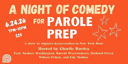 A Night of Comedy for Parole Prep