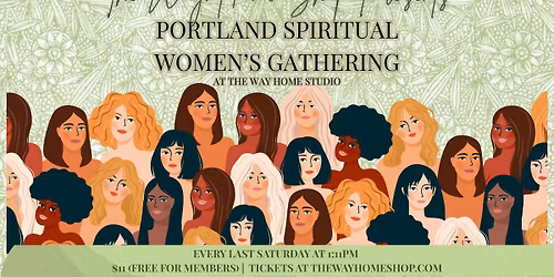 Portland Spiritual Women's Gathering