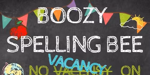 BOOZY SPELLING BEE