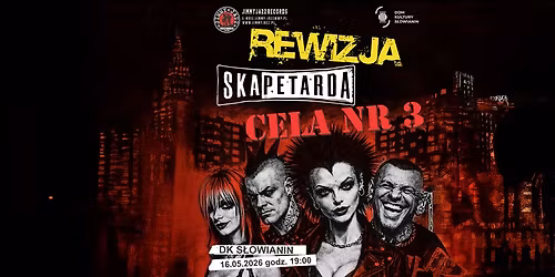 SKA PETARDA + REWIZJA + CELA NR 3 | 16.05.2026 | Szczecin | S\u0142owianin