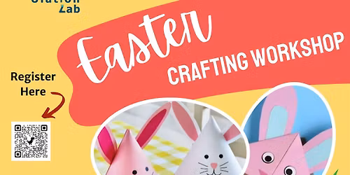 \u2728 Easter Craft Workshop!